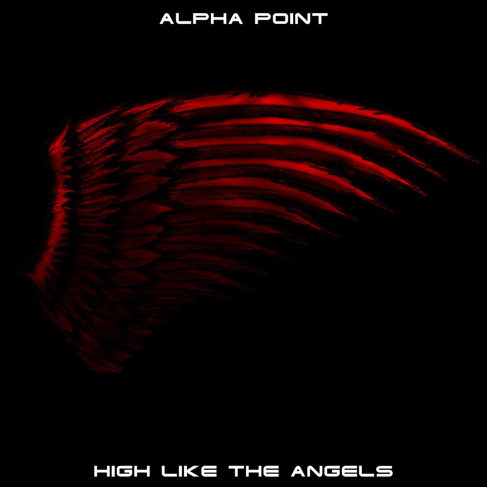Alpha Point – [2010] High Like The Angels CDM