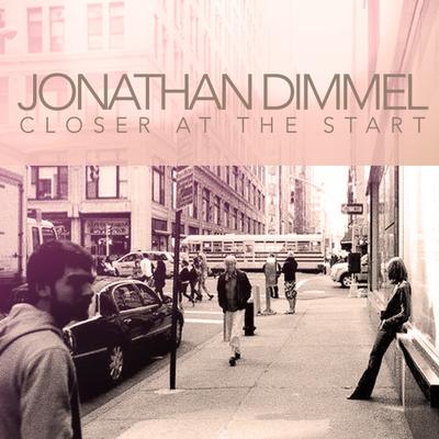 Jonathan Dimmel – [2009] Closer at the start