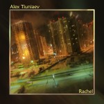 alex-tiuniaev-2012-rachel-ep