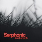 serphonic-2009-sounds-of-my-life