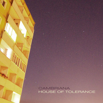 Cambriana – [2012] House of Tolerance