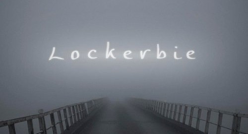 Lockerbie – [2010] Lockerbie