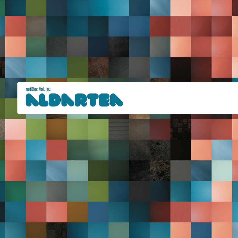 Various Artists – [2010] netBloc, Volume 30: Aldartea