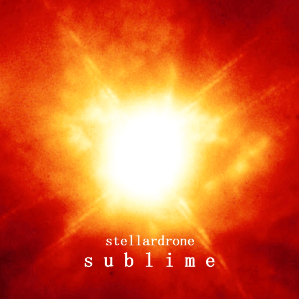 Stellardrone – [2010] Sublime