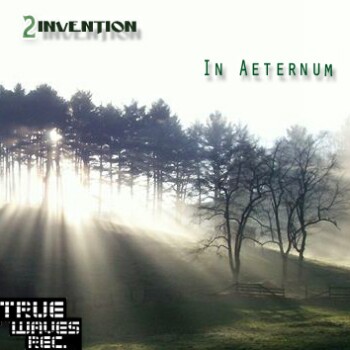 2Invention – [2007] In Aeternum